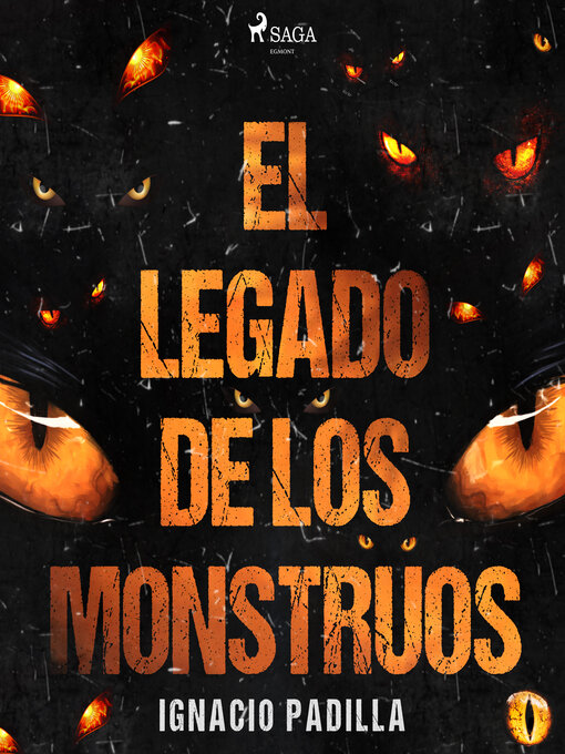 Title details for El legado de los monstruos by Ignacio Padilla - Available